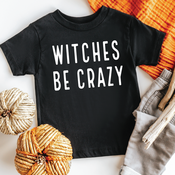 Witches be crazy toddler & baby tee