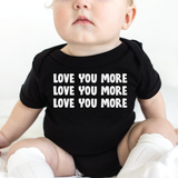 Love you more onesie