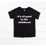 Childhood T-Shirt